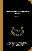 Historical Encyclopedia of Illinois, Volume 1 pt.1