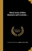 Hand-book of Bible Manners and Customs