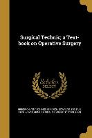 Surgical Technic, a Text-book on Operative Surgery