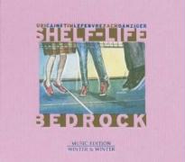 Shelf-Life/Bedrock
