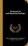 Jahrbücher Für Protestantische Theologie