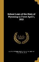 SCHOOL LAWS OF THE STATE OF WY