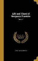 LIFE & TIMES OF BENJAMIN FRANK