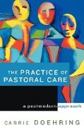 The Practice of Pastoral Care: A Postmodern Approach