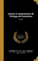 Lettres et négociations de Philippe de Commines, Tome 2