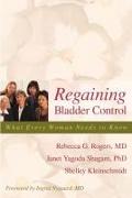 Regaining Bladder Control: What Every Woman Needs to Know