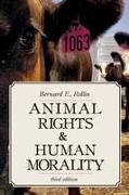 Animal Rights & Human Morality