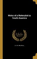 NOTES OF A NATURALIST IN SOUTH