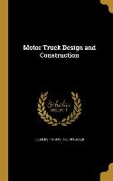 MOTOR TRUCK DESIGN & CONSTRUCT