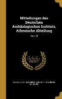 Mitteilungen Des Deutschen Archäologischen Instituts, Athenische Abteilung, Band 33