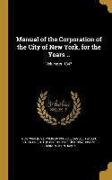 Manual of the Corporation of the City of New York, for the Years .., Volume yr. 1847