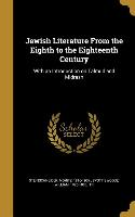 Jewish Literature From the Eighth to the Eighteenth Century: With an Introduction on Talmud and Midrash