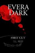 Evera Dark: First Cut