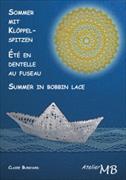 Sommer mit Klöppelspitzen