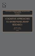 Cognitive Approaches to Entrepreneurship Research