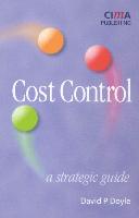 Cost Control: A Strategic Guide