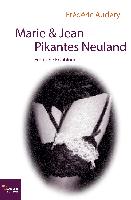 Marie & Jean - Pikantes Neuland