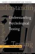 Understanding Psychological Testing