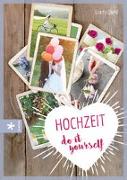 Hochzeit – do it yourself