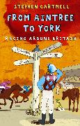 From Aintree to York: Racing Around Britain