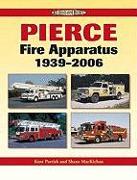 Pierce Fire Apparatus 1939-2006