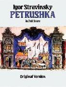 Petrushka in Full Score: Original Version