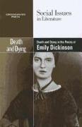 Death and Dying in the Poetry of Emily Dickinson