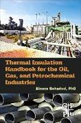 Thermal Insulation Handbook for the Oil, Gas, and Petrochemical Industries