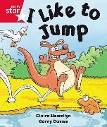 Rigby Star Guided Reception: Red Level: I Like to Jump Pupil Book (Single)