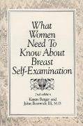 What Women Need to Know About Breast Self-Examination