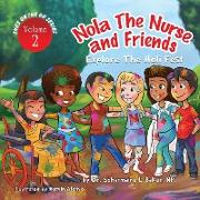 Nola the Nurse & Friends Explore the Holi Fest