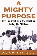 A Mighty Purpose