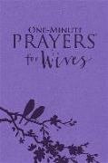 One-Minute Prayers for Wives