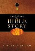 Unlocking the Bible Story: Old Testament Volume 1
