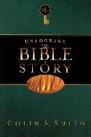 Unlocking the Bible Story: New Testament Volume 4