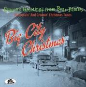 Big City Christmas - 30 Groovin' and Croonin' Christmas Tunes