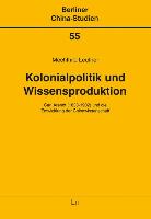 Kolonialpolitik und Wissensproduktion