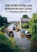 The Worcester and Birmingham Canal