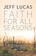 Faith for All Seasons