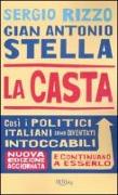 La casta. Perché i politici italiani continuano a essere intoccabili