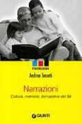 Narrazioni. Cultura, memorie, formazione del sé