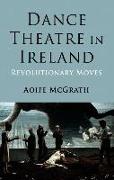 Dance Theatre in Ireland