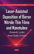 Laser-Assisted Deposition of Boron Nitride Thin Films & Nanotubes