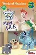 Puppy Dog Pals Meet A.R.F