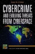 Cybercrime and Evolving Threats from Cyberspace