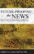 Future-Proofing the News