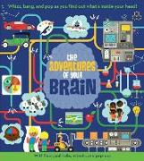 The Adventures of Your Brain