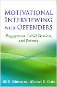 Motivational Interviewing with Offenders