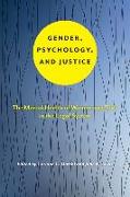 Gender, Psychology, and Justice