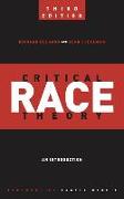 Critical Race Theory (Third Edition)